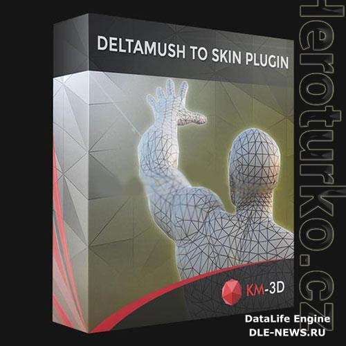 KM-3D DELTAMUSHTOSKIN V1.0 FOR 3DS MAX 2013  2022 WIN X64