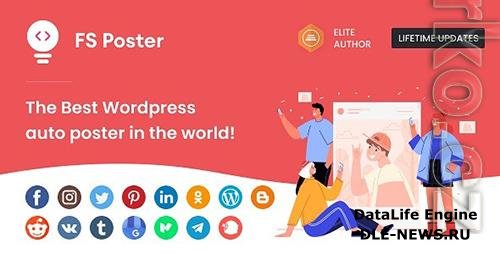 CodeCanyon - FS Poster v5.3.5 - WordPress Auto Poster & Scheduler - 22192139 - NULLED