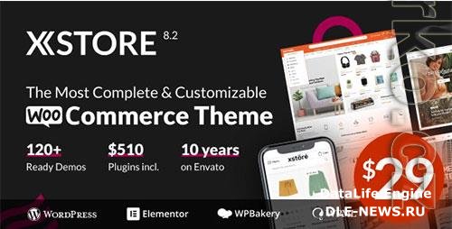 ThemeForest - XStore v8. 2. 3 - Multipurpose WooCommerce Theme - 15780546 - NULLED